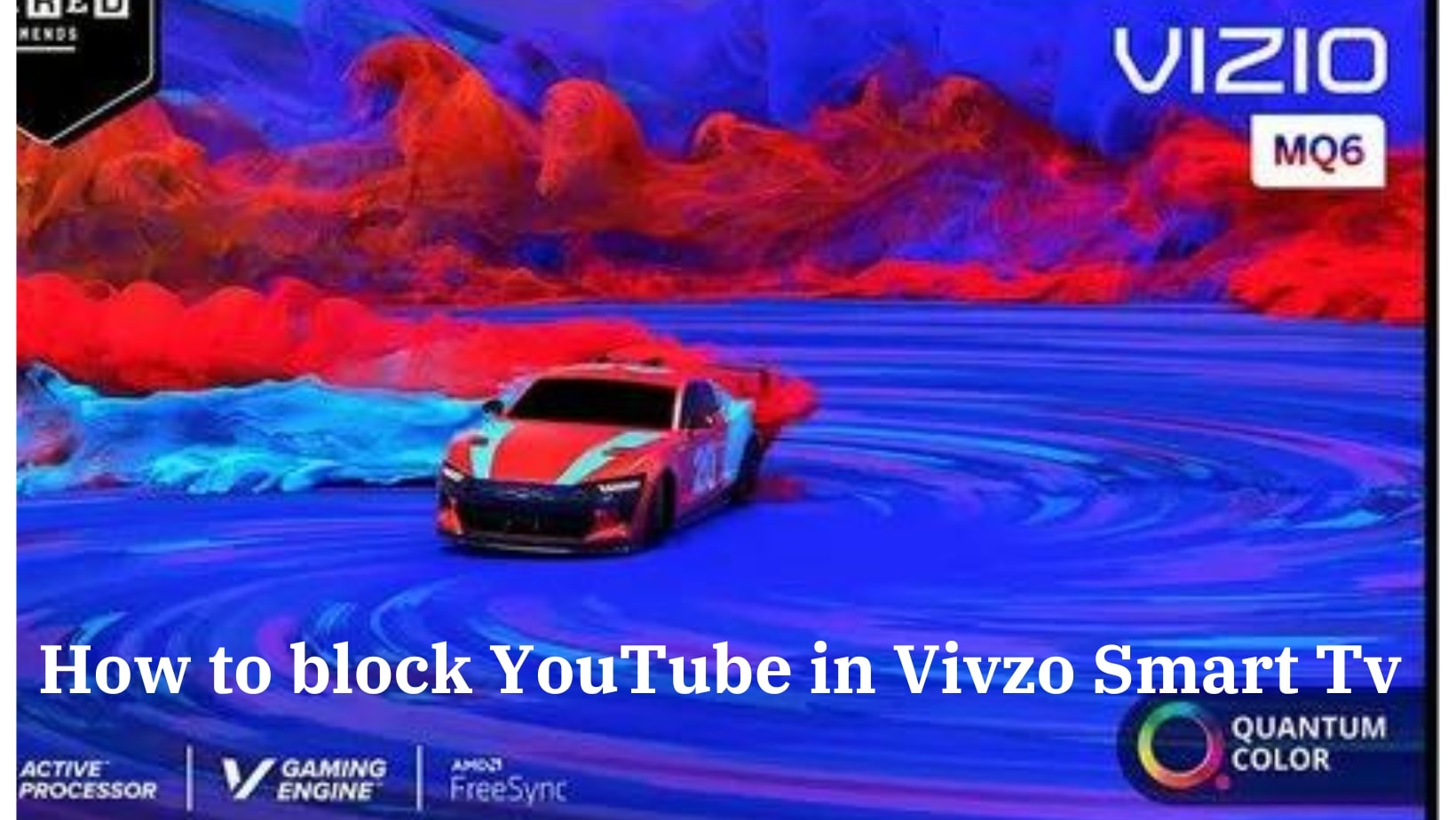 How to Block YouTube On Vizio Smart Tv